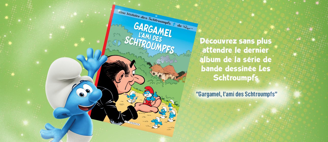 Gargamel, l'ami des Schtroumpfs